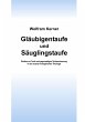 Gläubigentaufe und Säuglingstaufe - Bild 1