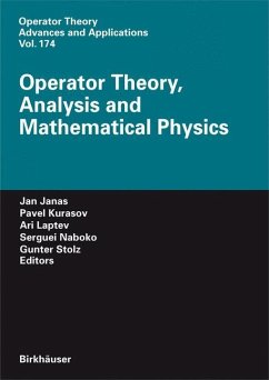 Operator Theory, Analysis and Mathematical Physics - Janas, Jan / Kurasov, Pavel / Laptev, Ari / Naboko, Serguei / Stolz, Gunter (eds.)