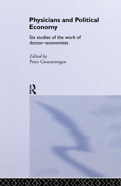 Physicians and Political Economy - Groenewegen, Peter (ed.)