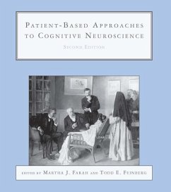 Patient-Based Approaches to Cognitive Neuroscience - Farah, Martha J. / Feinberg, Todd E. (eds.)