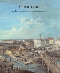 Circa 1700: Architecture in Europe and the Americas