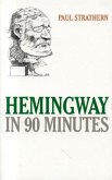 Hemingway in 90 Minutes
