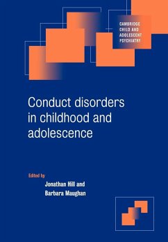 Conduct Disorders in Childhood and Adolescence - Hill, Jonathan / Maughan, Barbara (eds.)