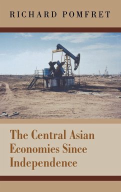 The Central Asian Economies Since Independence - Pomfret, Richard