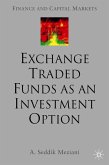 Exchange Traded Funds as an Investment Option
