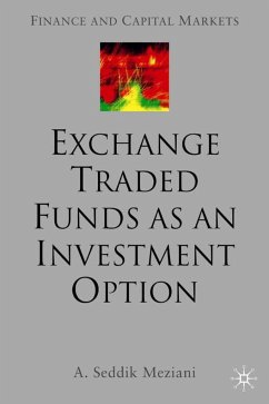 Exchange Traded Funds as an Investment Option - Meziani, A.