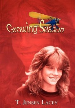 Growing Season - Lacey, T. Jensen