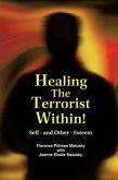 Healing the Terrorist Within! Self- And Other-Esteem