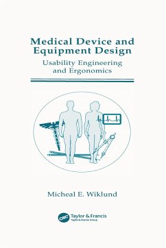 Medical Device and Equipment Design - Wiklund, Michael E P E; Wiklund, Wiklund P E