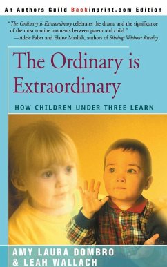 The Ordinary is Extraordinary