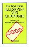 Illusionen von Autonomie