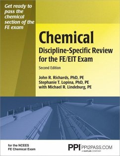 Ppi Chemical Discipline-Specific Review for the FE/EIT Exam, Second Edition (Paperback) - A Comprehensive Review Book for the Ncees Fe Chemical Exam - Richards, John R.; Lopina, Stephanie; Lindeburg, Michael R.
