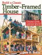 Build a Classic Timber-Framed House - Bild 1