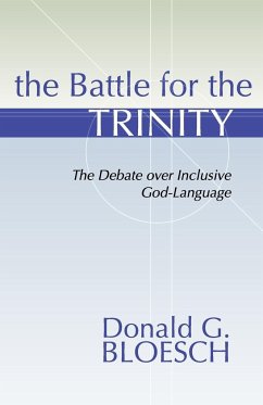 The Battle for the Trinity - Bloesch, Donald G.