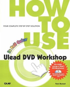 How to Use Ulead DVD Workshop [With DVD] - Bunzel, Tom