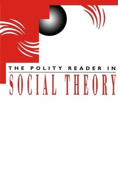 The Polity Reader in Social Theory