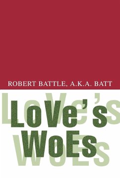 Love's Woes - Battle, Robert