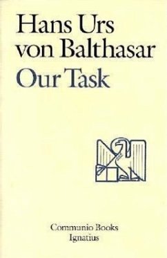 Our Task - Balthasar, Hans Urs Von