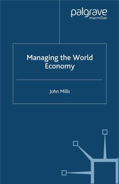 Managing the World Economy - Mills, J.