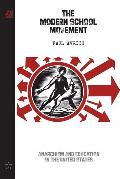 The Modern School Movement - Avrich, Paul