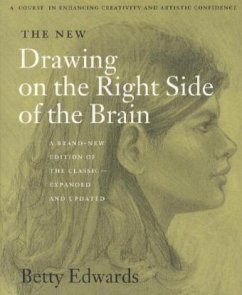 The New Drawing On The Right Side Of The Brain - Edwards, Betty