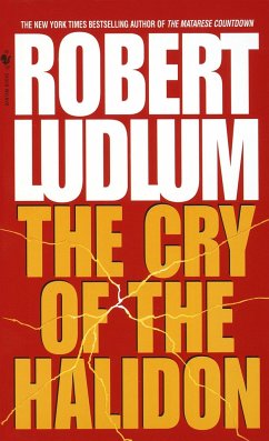 The Cry of the Halidon - Ludlum, Robert