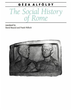 The Social History of Rome - Alfoldy, Geza