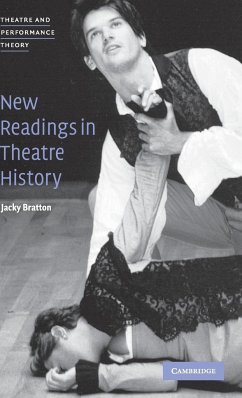 New Readings in Theatre History - Bratton, Jacky