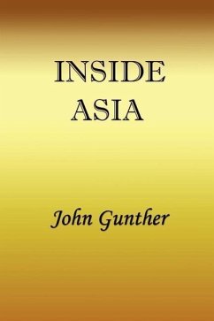 Inside Asia - Gunther, John