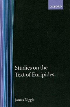 Studies on the Text of Euripides - Diggle, James