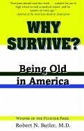 Why Survive? - Butler, Robert N