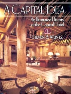 A Capital Idea - Weintz, Steve