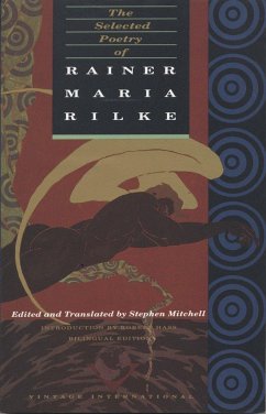 The Selected Poetry of Rainer Maria Rilke: Bilingual Edition - Rilke, Rainer Maria