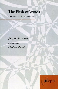 The Flesh of Words - Rancière, Jacques