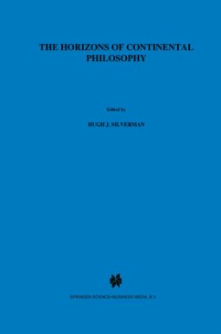 The Horizons of Continental Philosophy - Silverman, H.J. (Hrsg.)