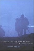 Understanding Military Culture: A Canadian Perspective