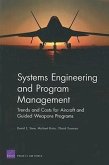 Systems Engineering and Program Management Trends and Costs for Aircraft and Guided Weapons Programs