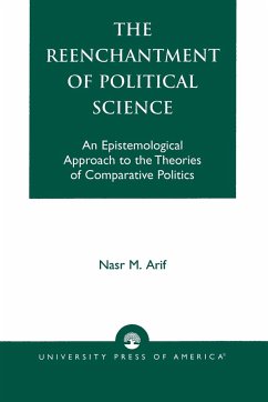The Reenchantment of Political Science - Arif, Nasr M.