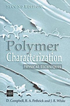Polymer Characterization - Campbell, Dan; Pethrick, Richard A. (University of Strathclyde, Glasgow, UK); White, Jim R. (University of Newcastle, UK)