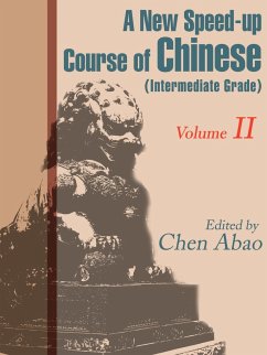 A New Speed-Up Course in Chinese (Intermediate Grade) - Abao, Chen