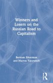 Winners and Losers on the Russian Road to Capitalism Winners and Losers on the Russian Road to Capitalism