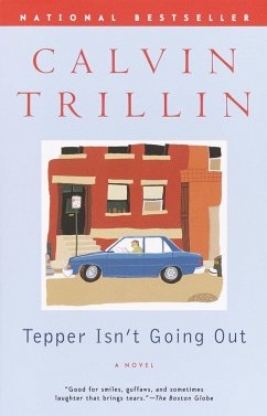 Tepper Isn't Going Out - Trillin, Calvin
