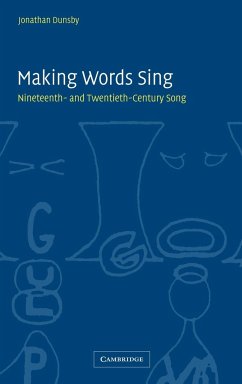 Making Words Sing - Dunsby, Jonathan