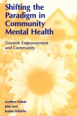 Shifting the Paradigm in Community Mental Health: Toward Empowerment and Community