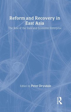 Reform and Recovery in East Asia - Drysdale, Peter (ed.)