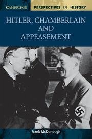 Hilter, Chamberlain and appeasement - Mcdonough, Frank