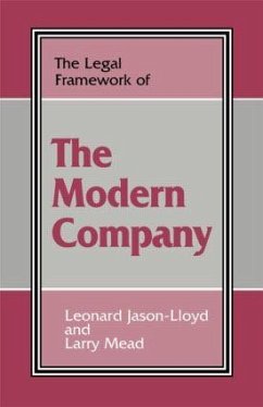 The Legal Framework of the Modern Company - Jason-Lloyd, Leonard; Mead, Larry