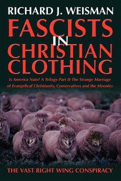 Fascists in Christian Clothing - Weisman, Richard J.