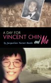 A Day for Vincent Chin and Me