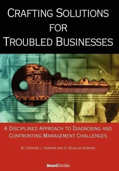 Crafting Solutions for Troubled Businesses - Hopkins, Stephen J.; Hopkins, S. Douglas